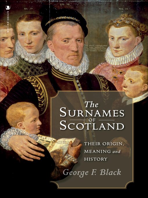 Title details for The Surnames of Scotland by George F. Black - Wait list